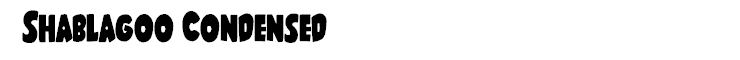 Shablagoo Condensed