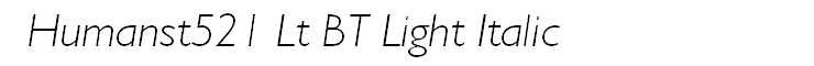 Humanst521 Lt BT Light Italic