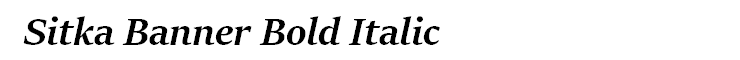 Sitka Banner Bold Italic